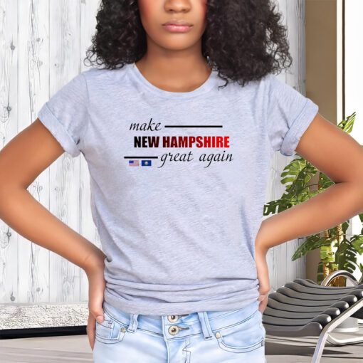 Make New Hampshire Great Again T-ShirtS