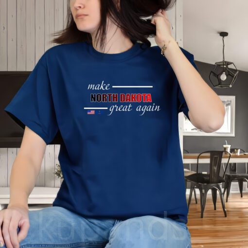 Make North Dakota Great Again Shirt