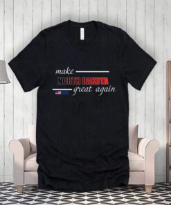 Make North Dakota Great Again T-Shirt