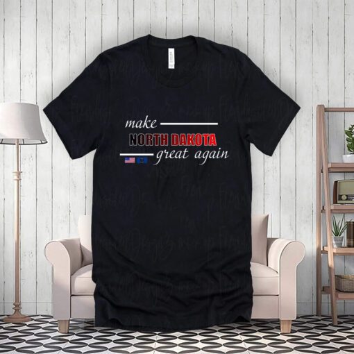 Make North Dakota Great Again T-Shirt