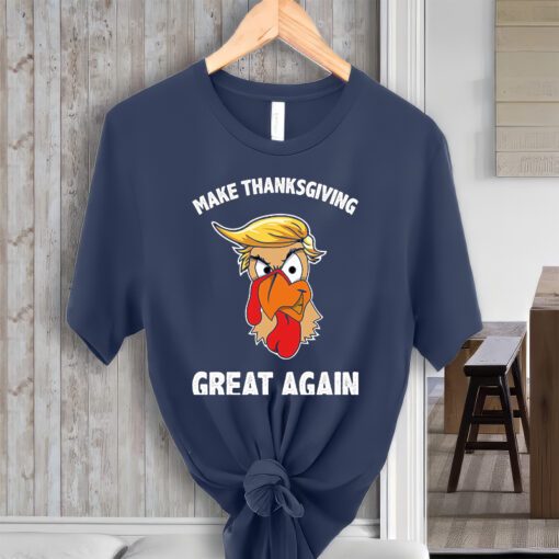 Make Thanksgiving Great Again Donald Trump ShirtS