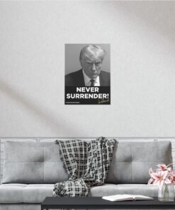 Official Trump Never Surrender Signed Posters 3