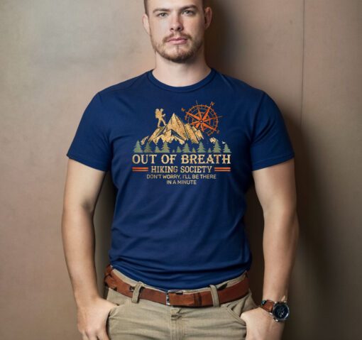 Out of breath hiking society Shirts