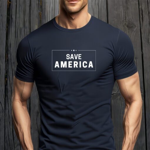 Save America Patriotic Trump Make America Great Again T-Shirt