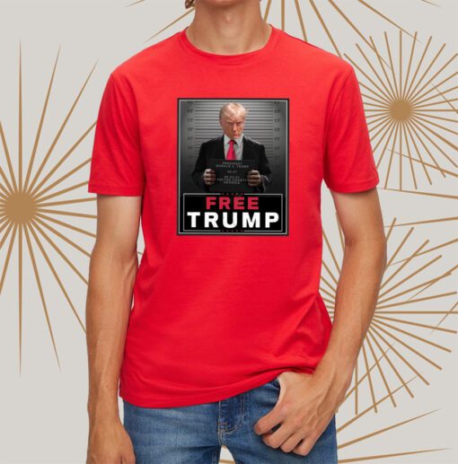 TRUMP MUGSHOT SIGN shirts