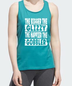 The Bigger The Glizzy The Happier The Gobbler T Shirts