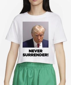 Trump 2024 Never Surrender Unisex Sweatshirt Shirts