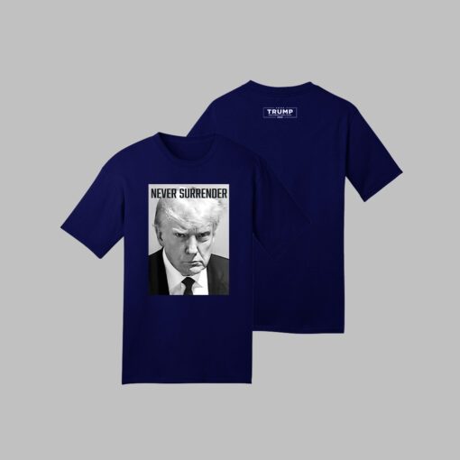 Trump Mug Shot - Donald Trump Mug Shot - Never Surrender T-Shirts