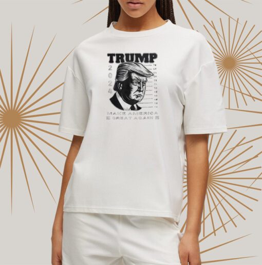 Trump Mug Shot Shirt Make America Great Again Mugshot Shirt Donald Trump Shirt Trump Mugshot Shirt Trump Mug t-Shirt