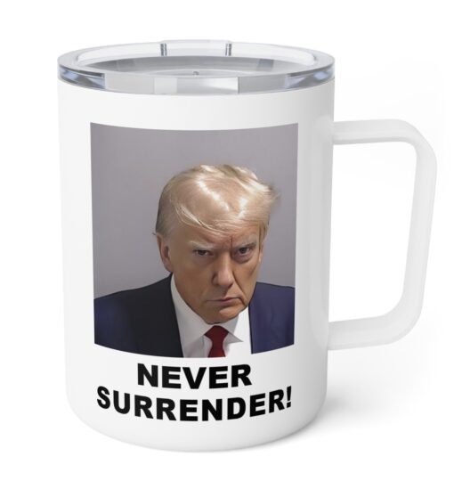 Trump Never Surrender Insulated Coffee Mug, 10oz Right