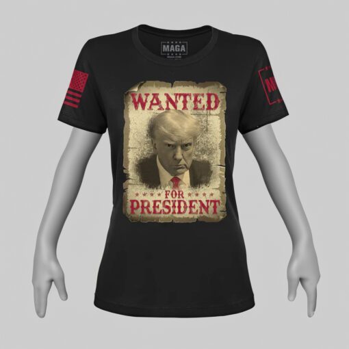 Trump Wanted For President T-Shirt