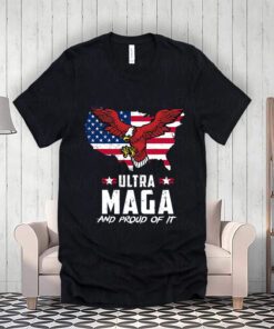 Ultra Maga And Proud Of It USA Eagle T-Shirt