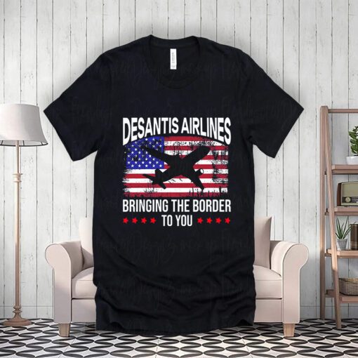 Vintage Desantis Airlines Bringing The Border To You T-Shirt