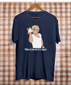 Make Liberals Cry Again Trump 2024 Rally T-Shirt