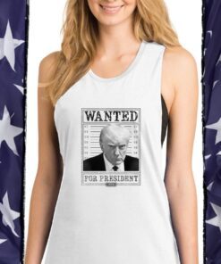 Trump 2024 Wanted Ladies Tank T-Shirts