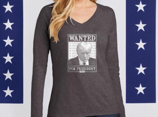 Trump 2024 Wanted Ladies V-Neck Long Sleeve Shirts