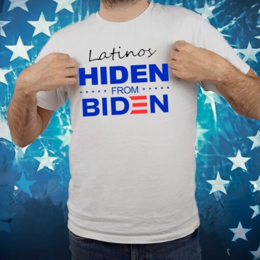Trump Latinos 24 Latinos Hiden From Biden Shirts
