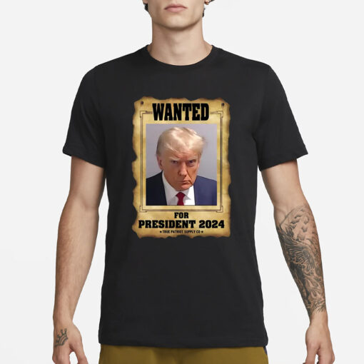 Trump Mugshot Wanted For President 2024 Unisex Classic T Shirt3