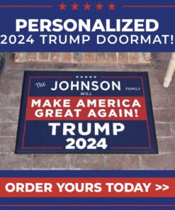 The Johnson Family Will Make America Great Again! Trump 2024 Doormat