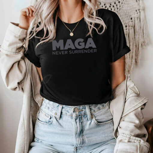 Trump MAGA NEVER SURRENDER T-Shirt