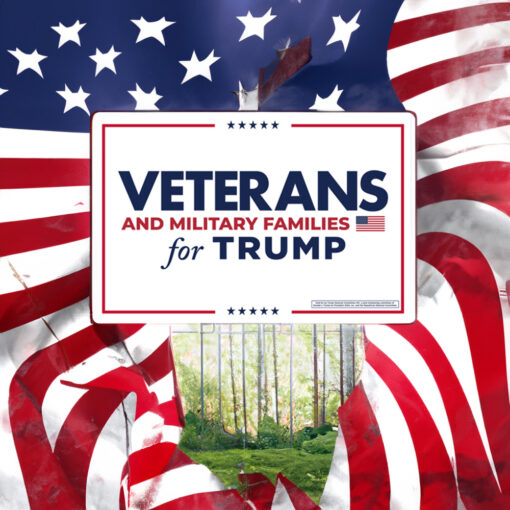 Veterans and Military Families for Trump Yard Sign