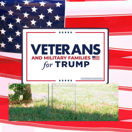 Veterans and Military Families for Trump Yard Signs