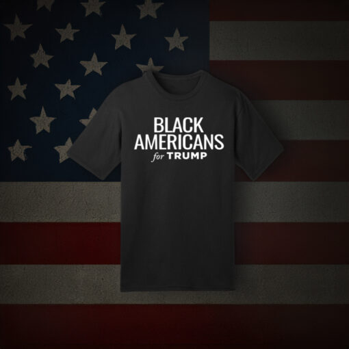 Black Americans for Trump 2024 Shirt