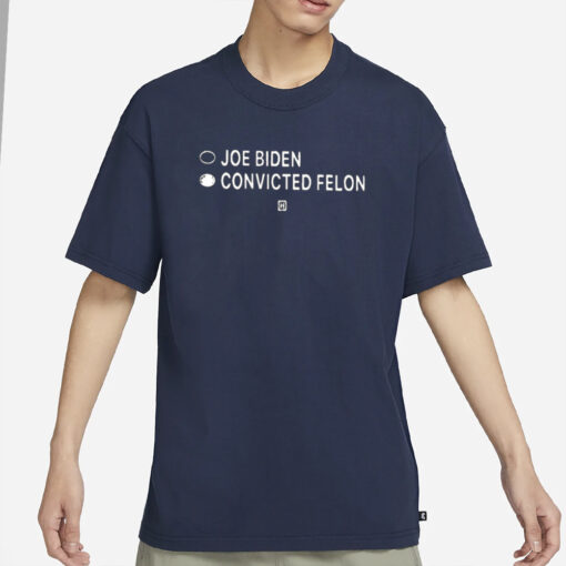 David J Harris Joe Biden Convicted Felon T-Shirt2