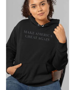 Make America Great Again Black Hoodie Shirt