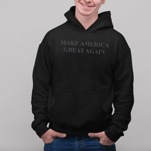 Make America Great Again Black Hoodie Shirts