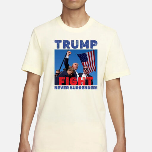 Donald Trump Shot T-Shirt -FIGHT, NEVER SURRENDER!!,TRUMP 2024 Support T-Shirt1