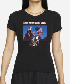 Official Trump Dont Mess With Maga 2024 T-Shirt