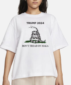 Trump 2024 Don't Tread On MAGA T-Shirt