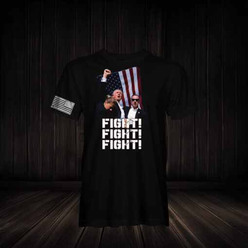 Trump FIGHT, FIGHT, FIGHT Shirt Us