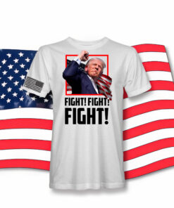 Trump FIGHT T-Shirts