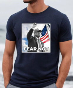 Trump Fear Not Black New T-Shirt1
