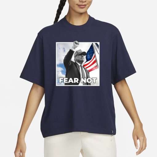 Trump Fear Not Black Pro T-Shirts