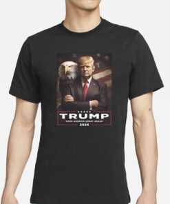 Trump Make America Great Again! 2024 T-Shirts New Designs