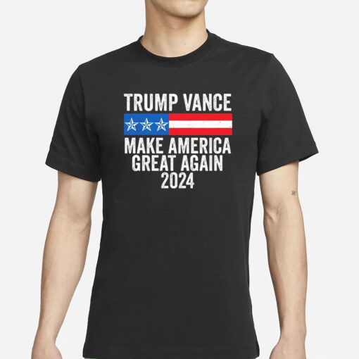 Trump Vance 2024 Make America Great Again Trump 2024 T-Shirt