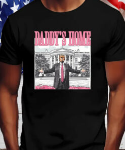 Daddy's Home ,Republican Gift ,White House Trump 2024 Shirt, Hoodie, Sweatshirt, Long Sleeve and Tank Top3