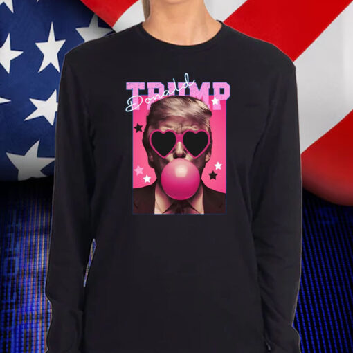 Donald Trump ,Election Trump ,Trump Bubble Gum Shirt, Hoodie, Sweatshirt, Long Sleeve and Tank Top