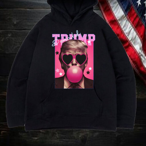 Donald Trump ,Election Trump ,Trump Bubble Gum Shirt, Hoodie, Sweatshirt, Long Sleeve and Tank Top2