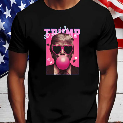 Donald Trump ,Election Trump ,Trump Bubble Gum Shirt, Hoodie, Sweatshirt, Long Sleeve and Tank Top6