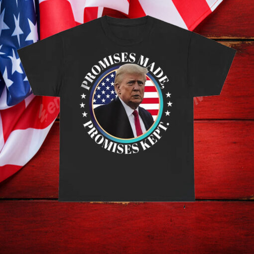 Promises Made Promises Kept Trump Won Shirt, Hoodie, Sweatshirt, Long Sleeve and Tank Top65