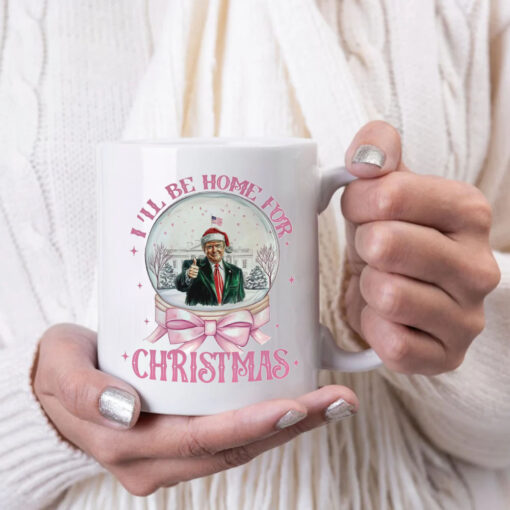 Trump I'll Be Home for Christmas - Humorous Trump Christmas Mug