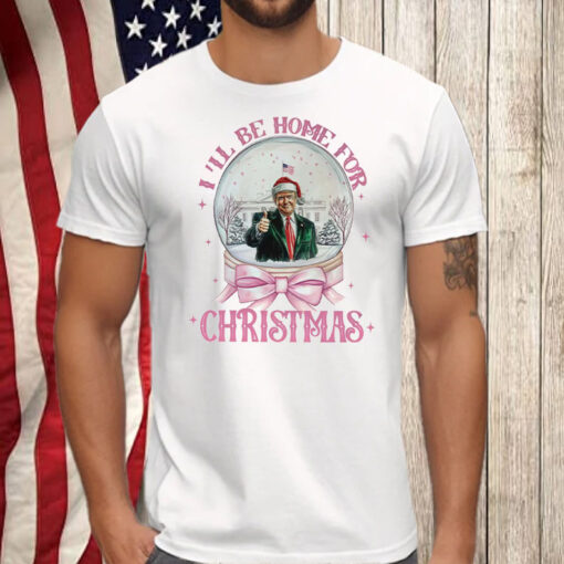 Trump I'll Be Home for Christmas - Humorous Trump Christmas Shirt, Hoodie, Sweatshirt, Long Sleeve and Tank Top2