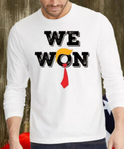 Trump We Won ,US President 2025 Election Shirt, Hoodie, Sweatshirt, Long Sleeve and Tank Top