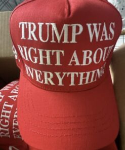 Trump Was Right About Everything Red Hat